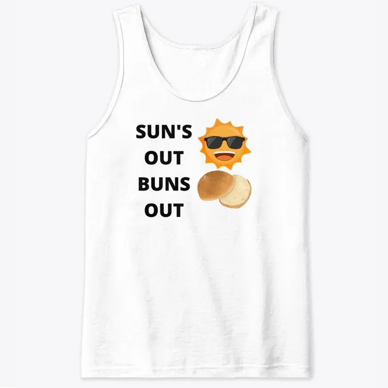 Sun's Out Buns Out